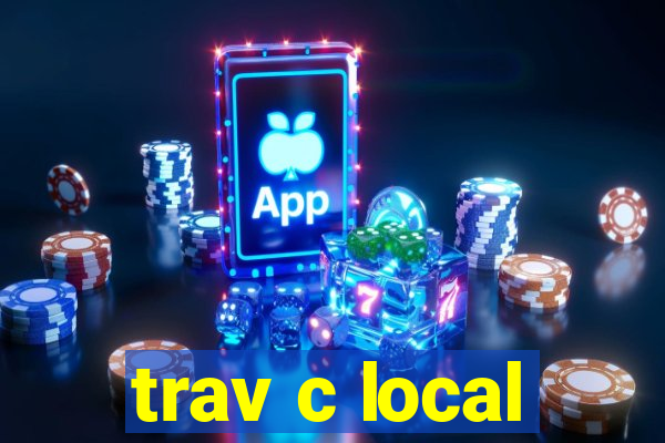 trav c local